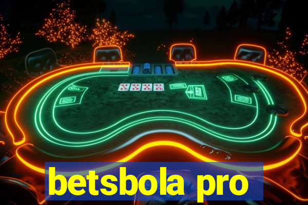 betsbola pro